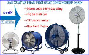 Tính năng vượt trội của quạt công nghiệp Dasin giá rẻ