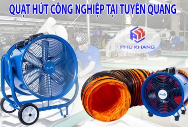 Quạt hút công nghiệp tại Tuyên Quang